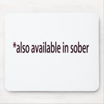 Available in Sober Mousemats