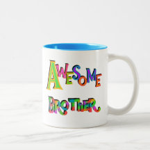 Awesome Brother T-shirts and Gifts Coffee Mug
