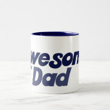 Awesome Dad Coffee Mugs
