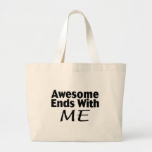 Awesome Ends With Me Canvas Bags