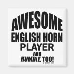 Awesome English Horn Player Fridge Magnet