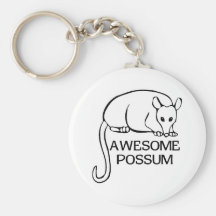 Awesome Possum Key Chains