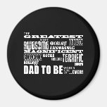 Baby Shower Greatest Best Future Fathers Dad to Be Refrigerator Magnets