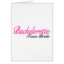 Bachelorette Party Team Bride Card