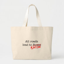 Bacon All Roads Tote Bags