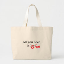 Bacon All You Need Bag