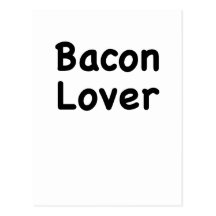 Bacon Lover Postcards