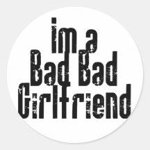 Bad Bad Girlfriend Stickers