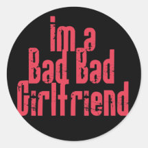 Bad Bad Girlfriend Stickers
