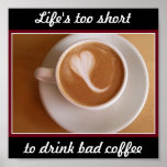 Bad Coffee Posters