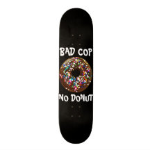 BAD COP = NO DONUT BLACK SKATEBOARD