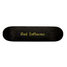 Bad Influence Board Skate Boards