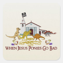 Bad Jesus Ponies Square Sticker