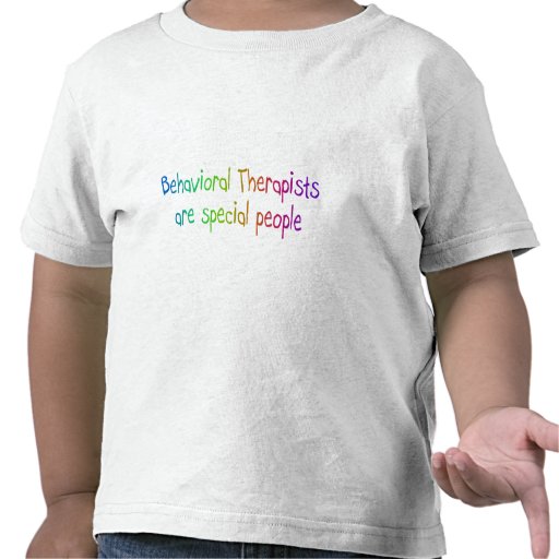 Bahavioral Therapists Are Special People Tee Shirts
