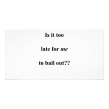 Bail Me Out Photo Cards