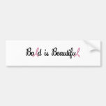 BALD IS BEAUTIFUL BUMPER STICKER