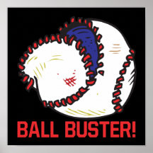 Ball Buster Posters