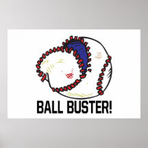 Ball Buster Posters
