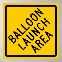 Balloon Launch Area Poster