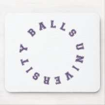 BALLS UNIVERSITY MOUSE PADS