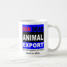 Ban dead animal export mug