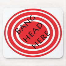 Bang Head Here Mousepad