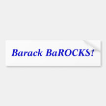Barack BaROCKS! Bumper Sticker
