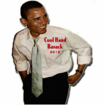 Barack Obama - Cool Hand Barack 2012 Cut Outs
