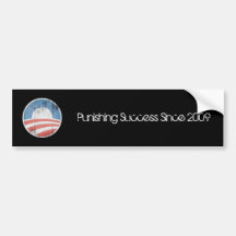 Barack Obama:  Punishing Success Since 2009 Bumper Sticker