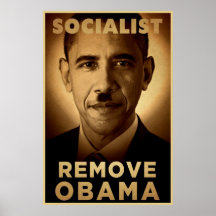 Barack Obama: Socialist! Posters