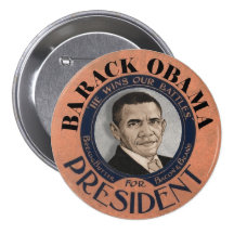 Barack Obama Wins Our Battles Pinback Buttons