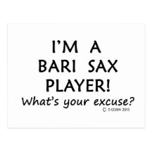 Bari Sax Player Excuse Postcard