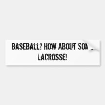 Baseball? Bumper Sticker
