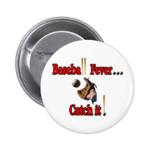 Baseball Fever... Catch it! T-shirt Buttons