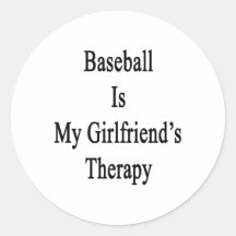 Baseball Is My Girlfriend's Therapy Sticker