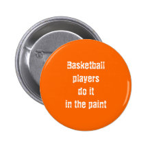 "Basketball...In the Paint" Button