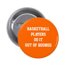 "Basketball...Out of Bounds" Button