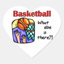 Basketball What Else T-shirts and Gifts Sticker