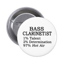 Bass Clarinetist Hot Air Buttons