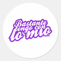 BASTANTE TENGO CON LO MIO ETIQUETA