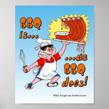 BBQ IS AS BBQ DOES! BBQ Poster