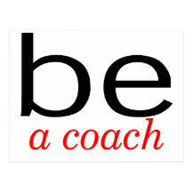 Be A Coach Postcards