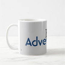 Be Adventurous Coffee Mug