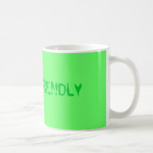 "Be eco-friendly" Coffee Mugs