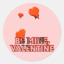 Be Mine Valentine T-shirts and Gifts Round Stickers