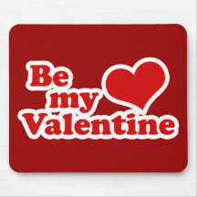 Be My Valentine Mouse Pads