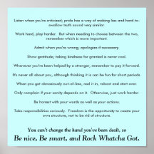 Be nice, be smart, and rock whatcha got. posters