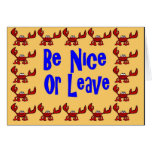 Be Nice Or Leave Crawfish Lite Greeting Card