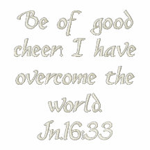 "Be of good cheer" embroidered shirt