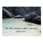 Be Still and Know That I am God. Psalm 46:1 Post Cards